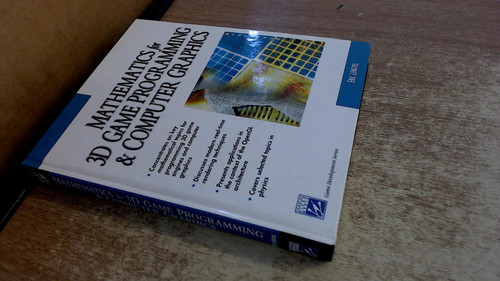 Mathematics for 3d Game Programming and Computer Graphics