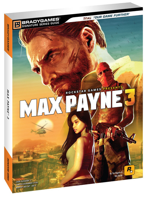 Max Payne 3: Signature Series Guide