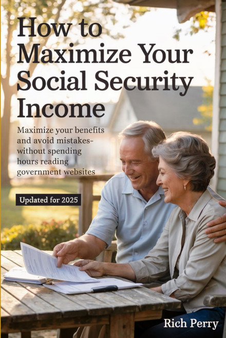 Maximize Your Social Security Benefits - Updated for 2025