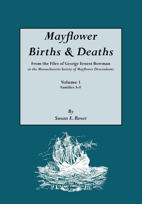 Mayflower Births and Deaths: Volume I