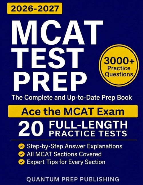 MCAT Test Prep: The Complete and Up-to-Date Prep Book with Full-Length