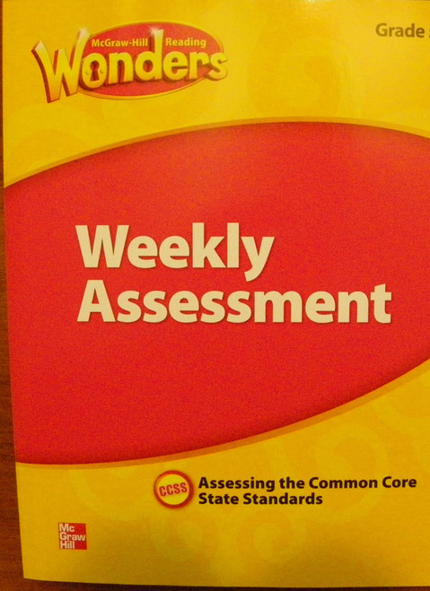 McGraw Hill Reading Wonders, Weekly Assessment, Grade 4, Assessing the