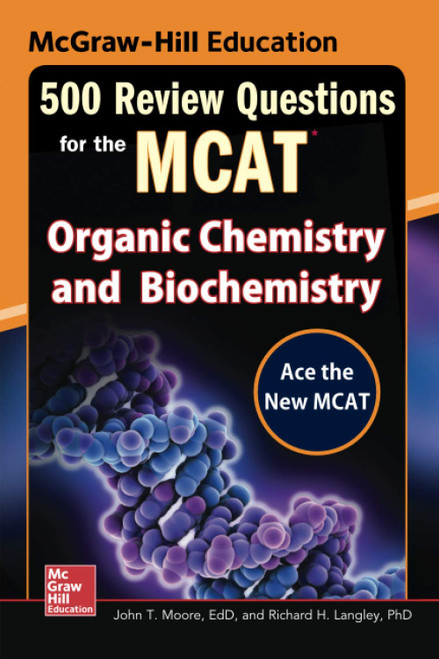 McGraw-Hill Education 500 Review Questions for the MCAT