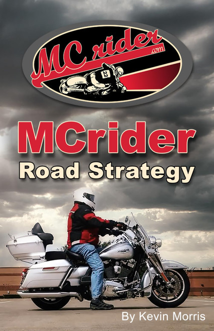 MCrider Road Strategy: The Art & Science of Riding a Motorcycle