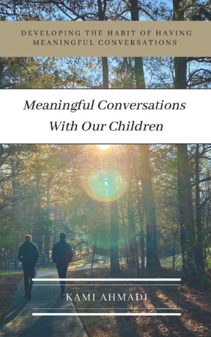 Meaningful Conversations With Our Children