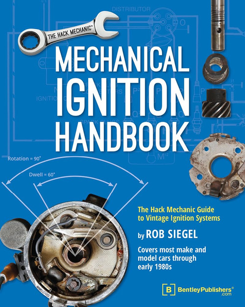 Mechanical Ignition Handbook: The Hack Mechanic Guide to Vintage Ignition