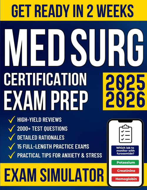Med Surg Certification Exam Prep