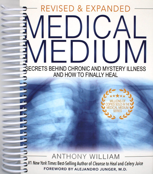 Medical Medium: Secrets Behind Chronic and Mystery Illness and How to