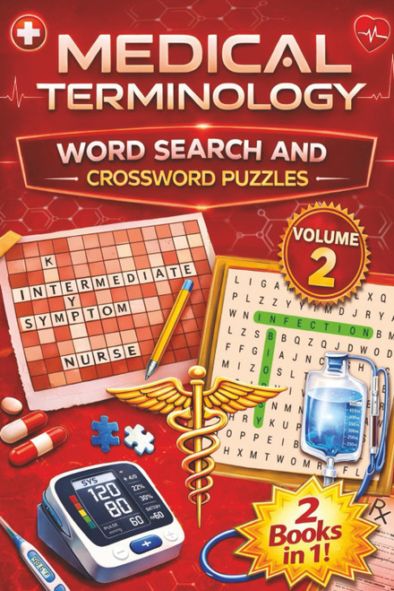 Medical Terminology Word Search And Crossword Puzzles Vol.2