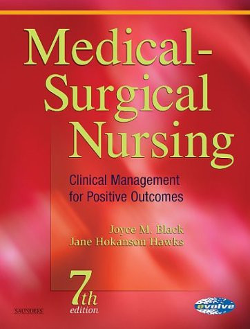 Medical-Surgical Nursing: Clinical Management for Positive Outcomes