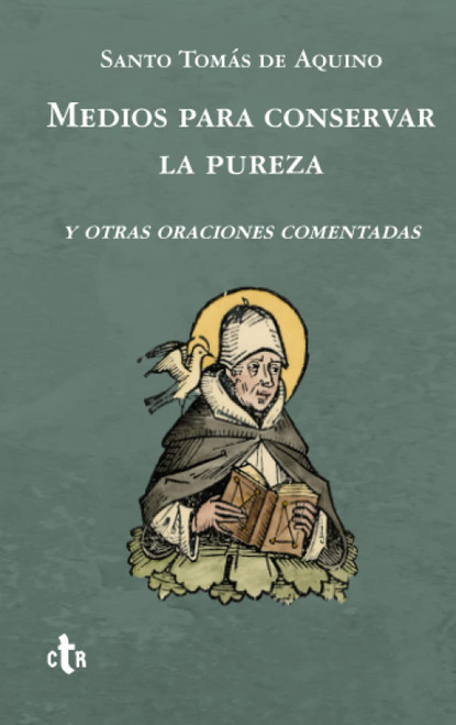 Medios para conservar la pureza y otras oraciones comentadas