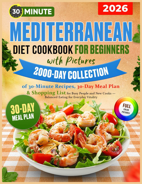 Mediterranean Diet Cookbook for Beginners with Pictures