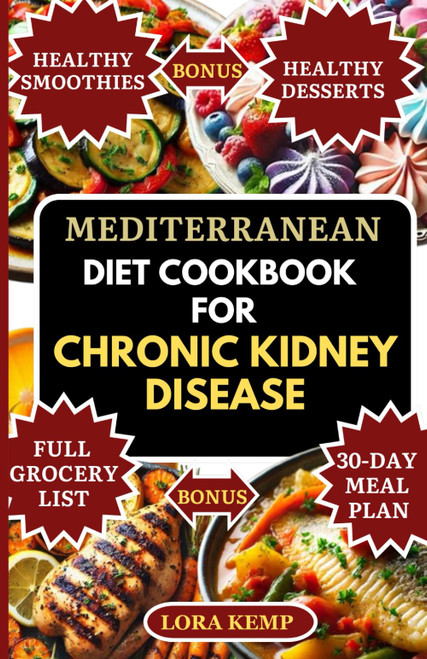 Mediterranean Diet Cookbook for Chronic Kidney Disease