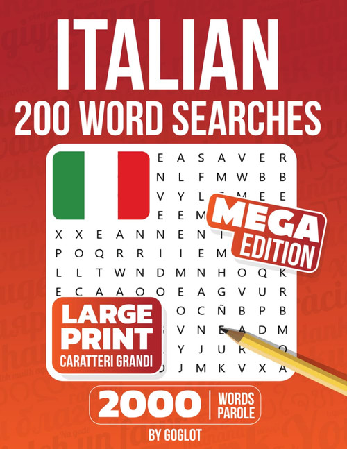 MEGA Italian Word Search: 200 Large Print Puzzles: 200 Cruciverba di