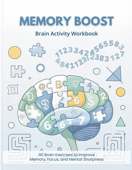 Memory Boost: 40 Brain Exercises to Improve Memory