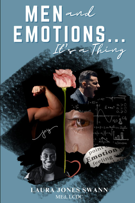 Men and Emotions It's a Thing