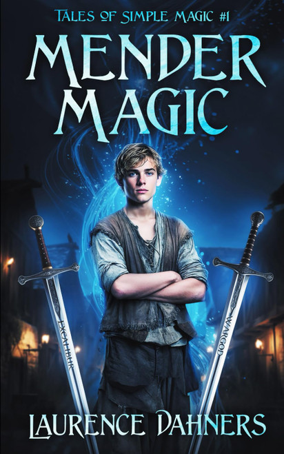Mender Magic (Tales of Simple Magic #1)