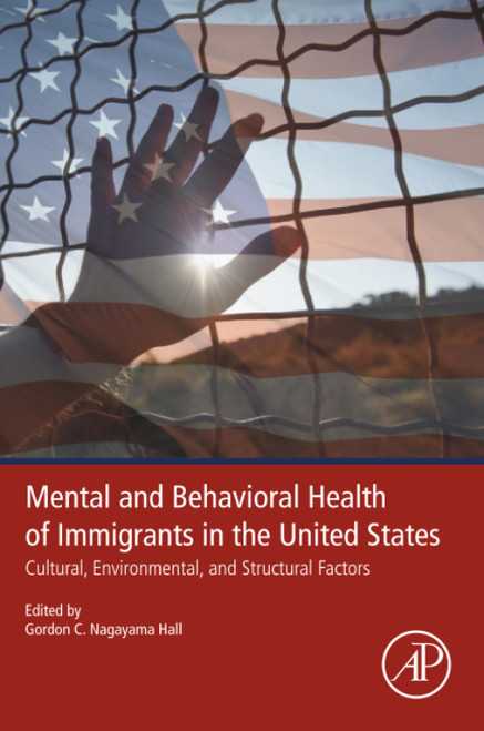 Mental and Behavioral Health of Immigrants in the United States