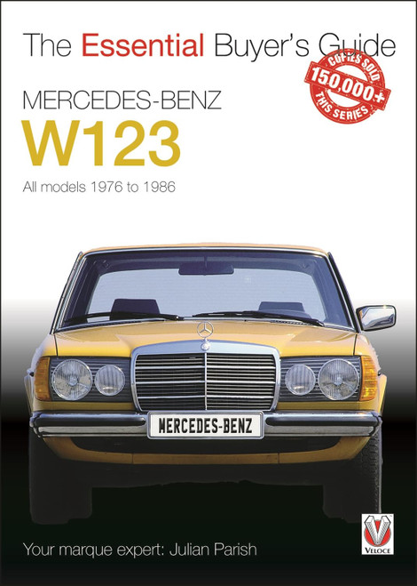 Mercedes-Benz W123: All models 1976 to 1986