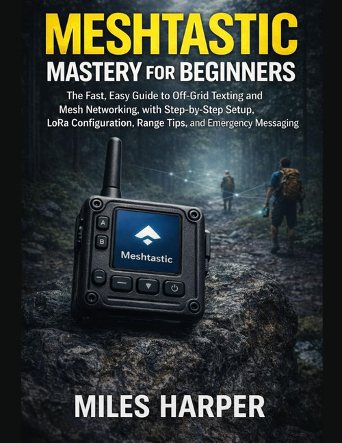 Meshtastic Mastery for Beginners