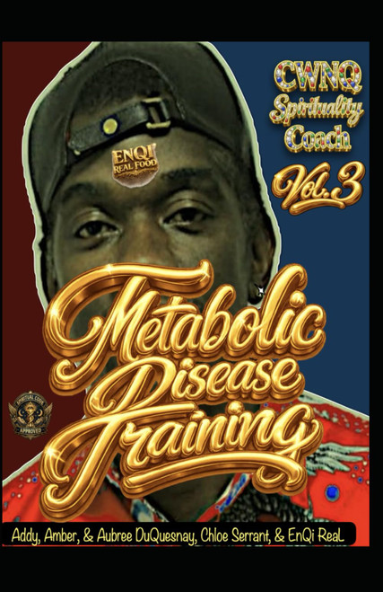 Metabolic Disease Training: CWNQ Spiritual Coach vol. 3