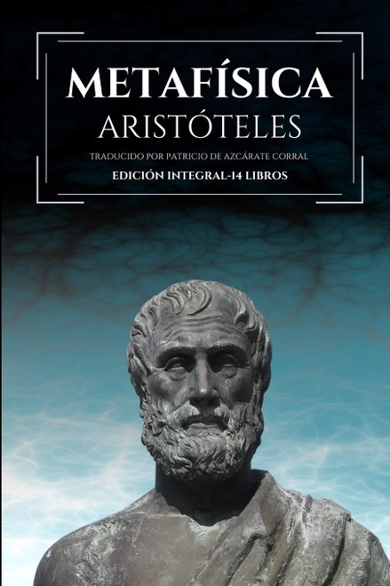 Metafísica: Edición integral-14 libros (Spanish Edition)