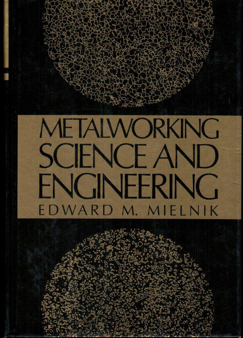 Metalworking Science and Engineering