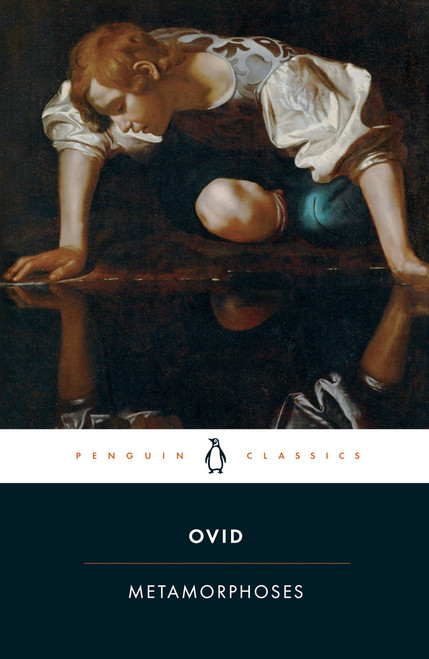 Metamorphoses (Penguin Classics ed.)