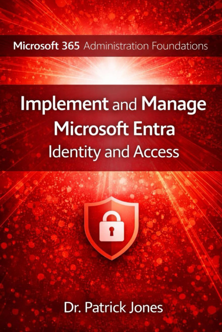 Microsoft 365 Administration Foundations