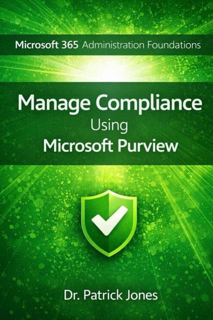 Microsoft 365 Administration Foundations