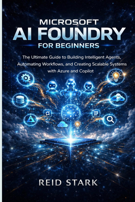 MICROSOFT AI FOUNDRY FOR BEGINNERS
