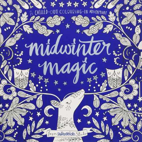 Midwinter Magic: A Chilled-Out Colouring-in Adventure