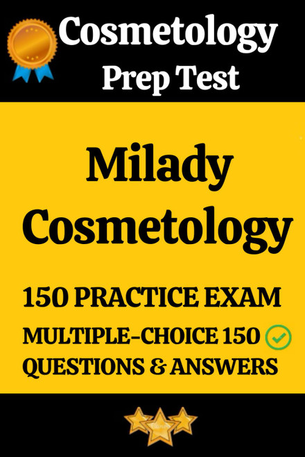 Milady Cosmetology Practice Exam