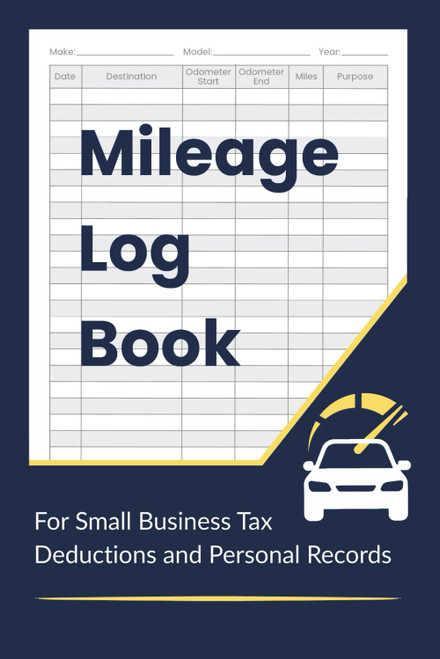 Mileage Log Book for Small Business Tax Deductions and Personal Records