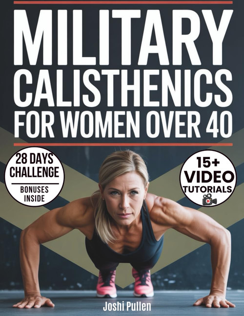Military Calisthenics for Women Over 40