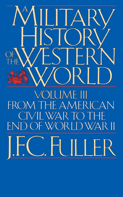 Military History of Western World, Vol. 3