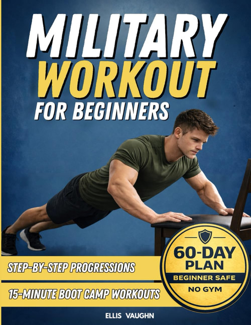 Military Workout for Beginners: 15-Minute Boot Camp Bodyweight Workouts