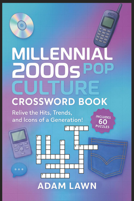 Millennial 2000s Pop Culture Crossword Book: Relive the Hits