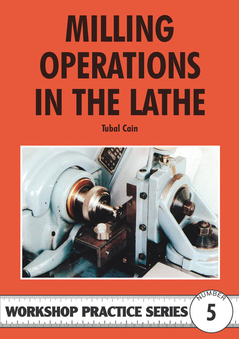 Milling Operations in the Lathe