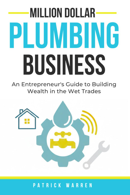 Million Dollar Plumbing Business
