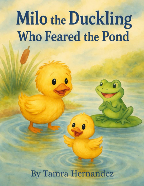 Milo the Duckling Who Feared the Pond