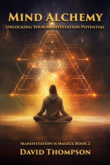 Mind Alchemy: Unlocking Your Manifestation Potential