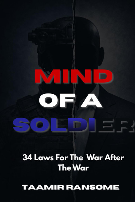 Mind of a Soldier: 34 Laws for the War After the War