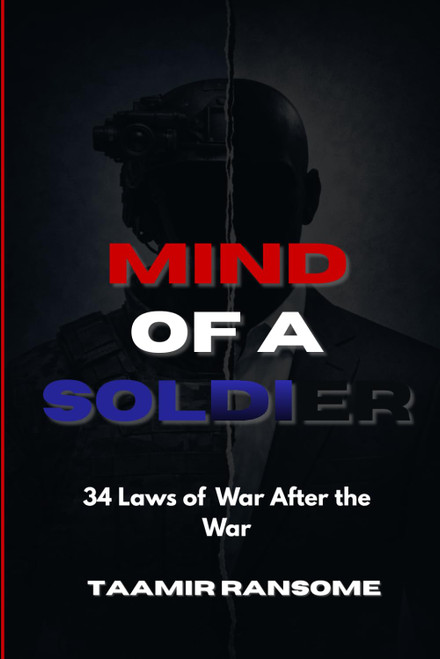 Mind of a Soldier: 34 Laws for the War After the War