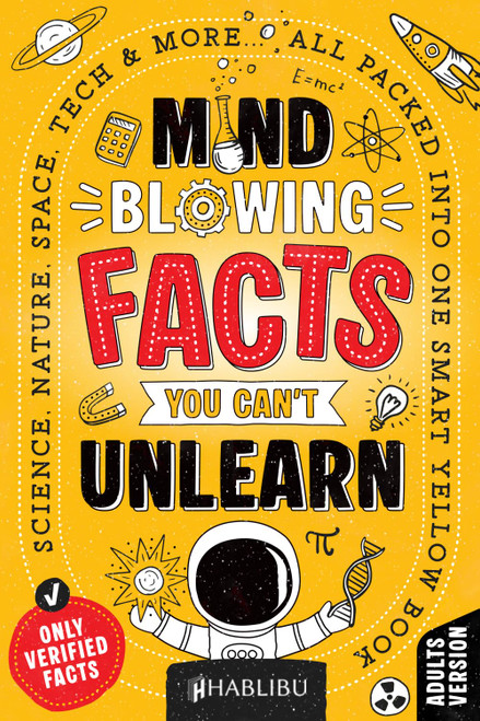 Mind-Blowing Facts You Can't Unlearn: Science