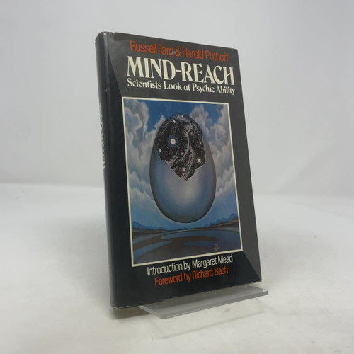 Mind-Reach: Scientists Look at Psychic Ability