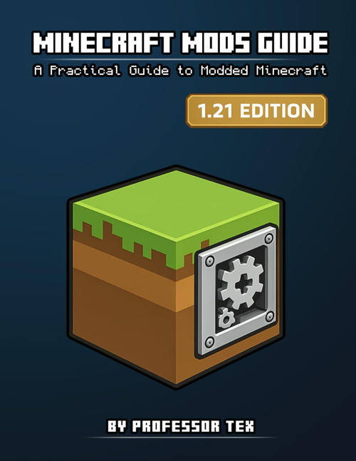Minecraft Mods Guide: A Practical Guide to Modded Minecraft