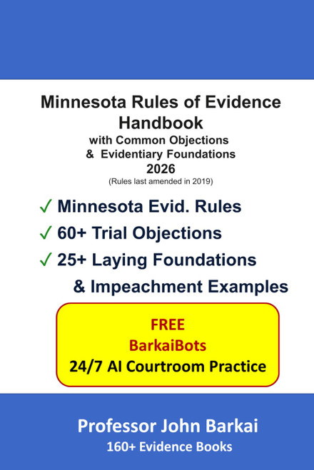 Minnesota Rules of Evidence Handbook with Common Objections & Evidentiary