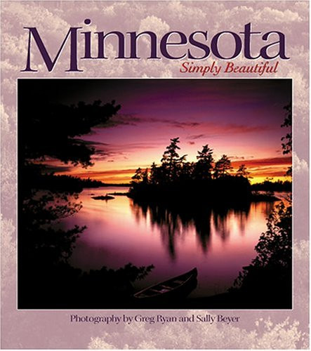 Minnesota: Simply Beautiful