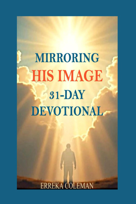 Mirroring His Image 31-Day Devotional